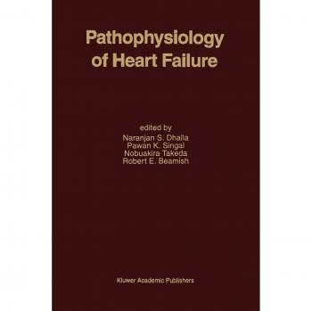 Pathophysiology of Heart Failure (Developments in Cardiovascular Medicine, 168, Band 168)