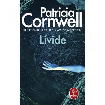 Patricia Cornwell Livide: Une Enquête De Kay Scarpetta