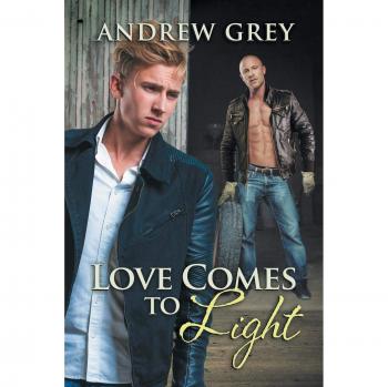 Grey, Andrew: Love Comes to Light