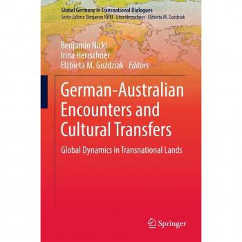 Vitalsource Technologies, Inc. German-Australian Encounters and Cultural Transfers: Global Dynamics in Transnational Lands