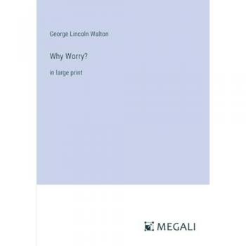 Why Worry?: in large print