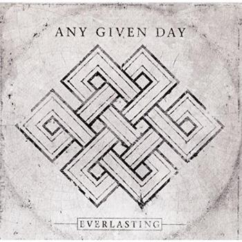 Any Given Day Everlasting