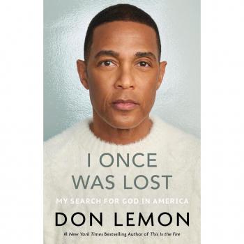 I Once Was Lost : My Search for God in America, by Don Lemon