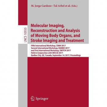 Vitalsource Technologies, Inc. Molecular Imaging, Reconstruction And Analysis Of Moving Body Organs, A