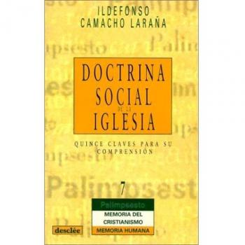 doctrina social de la iglesia. quince claves para su comprension