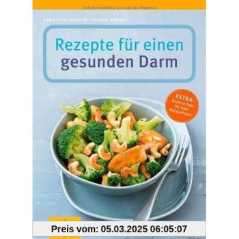 Rezepte für einen gesunden Darm (GU Gesund essen)