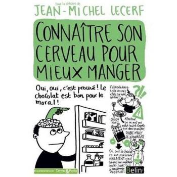 Connaître son cerveau pour mieux manger