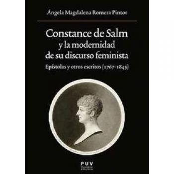 Constance de salm y la modernidad de su discurso feminista: Epístolas y otros escritos (1767-1845) (Tapa blanda).