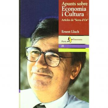 Apunts sobre economia i cultura. Articles de Serra d'Or 