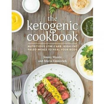 Ketogenic Cookbook, The : Nutritious Low-Car