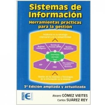 Sistemas de Información. Herramientas prácticas para la gestión. 3ª Edición (Tapa blanda).