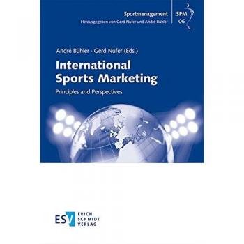 International Sports Marketing: Principles and Perspectives