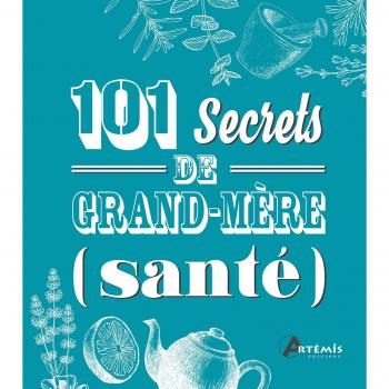 101 secrets de grand-mère Santé