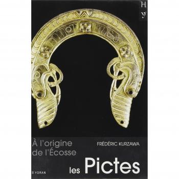 Les Pictes : A l'origine de l'Ecosse