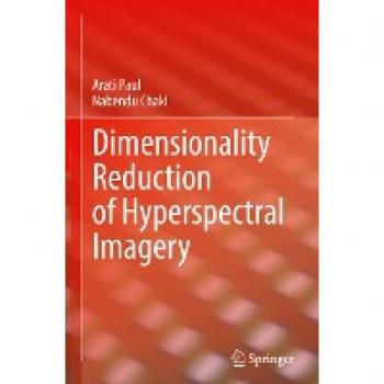 Dimensionality Reduction of Hyperspectral Imagery