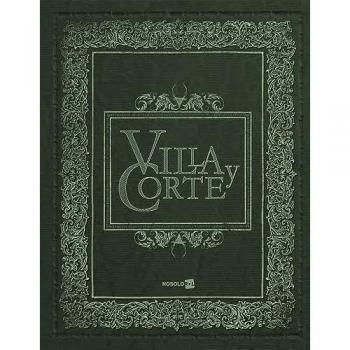 Villa y Corte