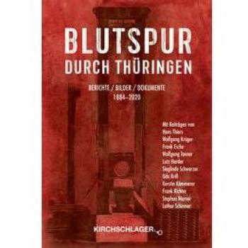 Blutspur durch Thüringen: Berichte