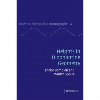 Heights in Diophantine Geometry, New Mathematical Monographs