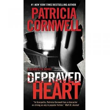 Depraved Heart: A Scarpetta Novel
