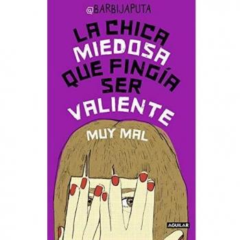 La chica miedosa que fingía ser valiente muy mal