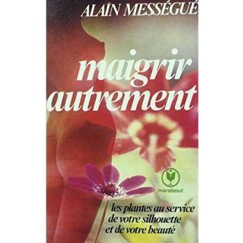 Maigrir autrement