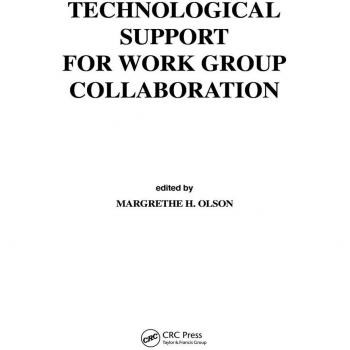 Technological Support for Work Group Collaboration