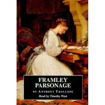Framley Parsonage: Complete & Unabridged