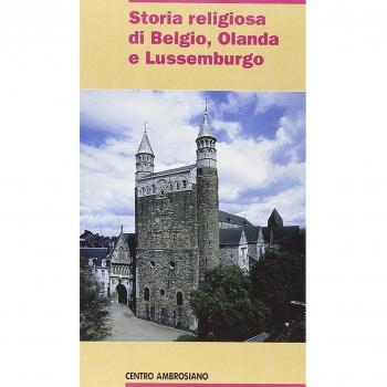 Storia religiosa di Belgio, Olanda e Lussemburgo