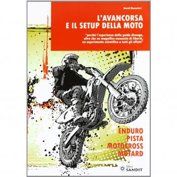 L'avancorsa e il setup della moto