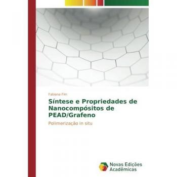 Síntese e Propriedades de Nanocompósitos de PEAD/Grafeno: Polimerização in situ