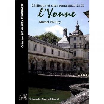Châteaux et sites remarquables de l'Yonne