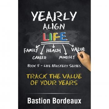 Yearly Align Life: Track the Value of Your Years