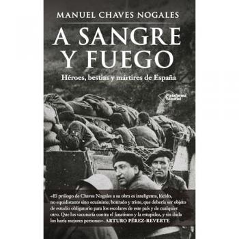 A sangre y fuego: Héroes, bestias y mártires de España (Tapa blanda con solapas).