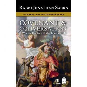 Covenant & Conversation Numbers: The Wilderness Years