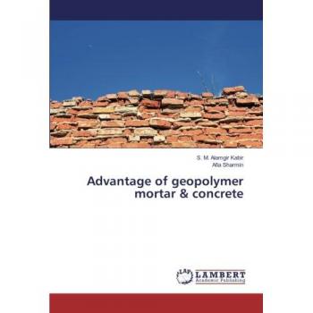 Advantage of geopolymer mortar & concrete