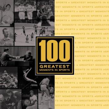 100 Greatest Sports Moments /