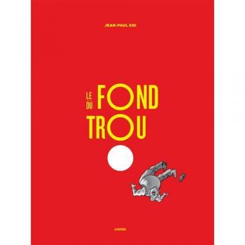 Le fond du trou