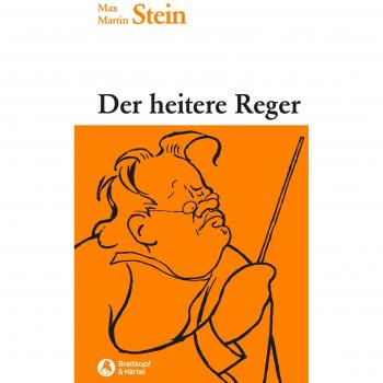 Stein, Max Martin Der Heitere Reger