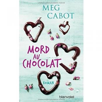 Mord au chocolat: Roman (HEATHER WELLS