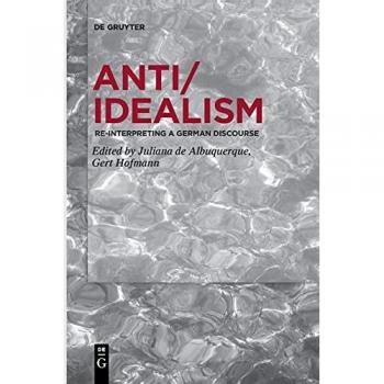 Anti/Idealism