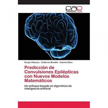 Villazana, Sergio: Predicción de Convulsiones Epilépticas con Nuevos Modelos Matemáticos