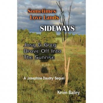 Sometimes Love Lands Sideways: Josy & Greg Drove Off Into The Sunrise