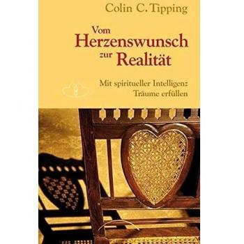 Vom Herzenswunsch zur Realität: Mit spiritueller Intelligenz Träume erfüllen