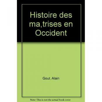 Histoire des maitrises en occident