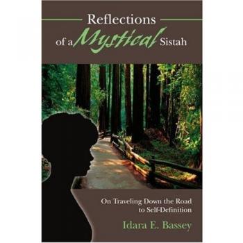 Reflections of a Mystical Sistah: On Traveling Down the Road to Self-Definition