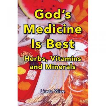 God's Medicine Is Best