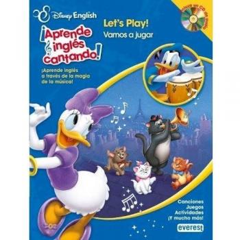 DISNEY ENGLISH. ¡APRENDE INGLÉS CANTANDO!. LET?S PLAY! / ¡VAMOS A JUGAR!