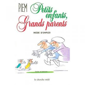 Petits enfants, grands parents