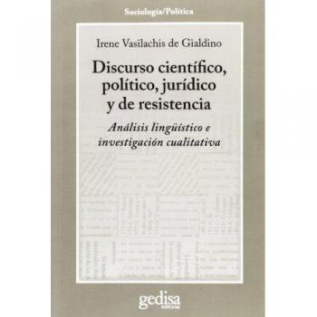 Discurso científico, político, jurídico y de resistencia