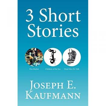 3 Short Stories: Flea Market; Children of the Sea; Dead Men Do Talk